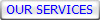 OUR SERVICES